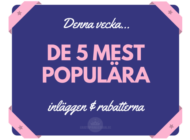 de 5 mest populära inläggen & rabatterna