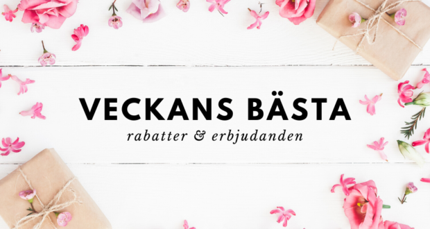 veckans bästa rabatter