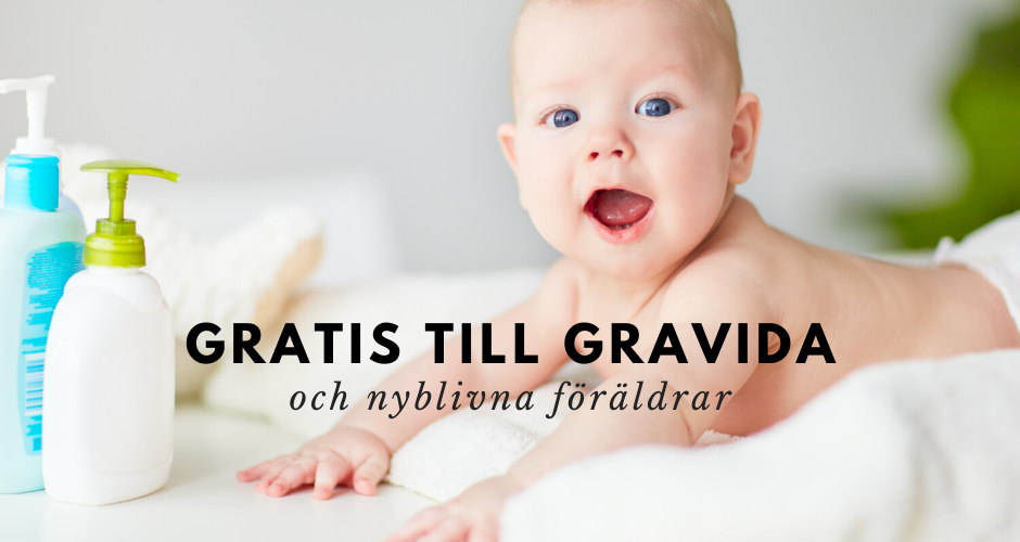 gratis saker till gravida och nyblivna föräldrar