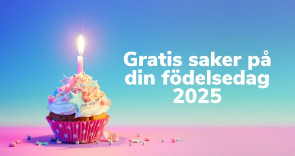 gratis saker på din födelsedag 2025