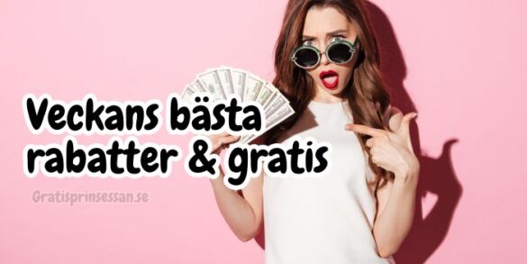 veckans bästa rabatter och gratis hos gratisprinsessan.se