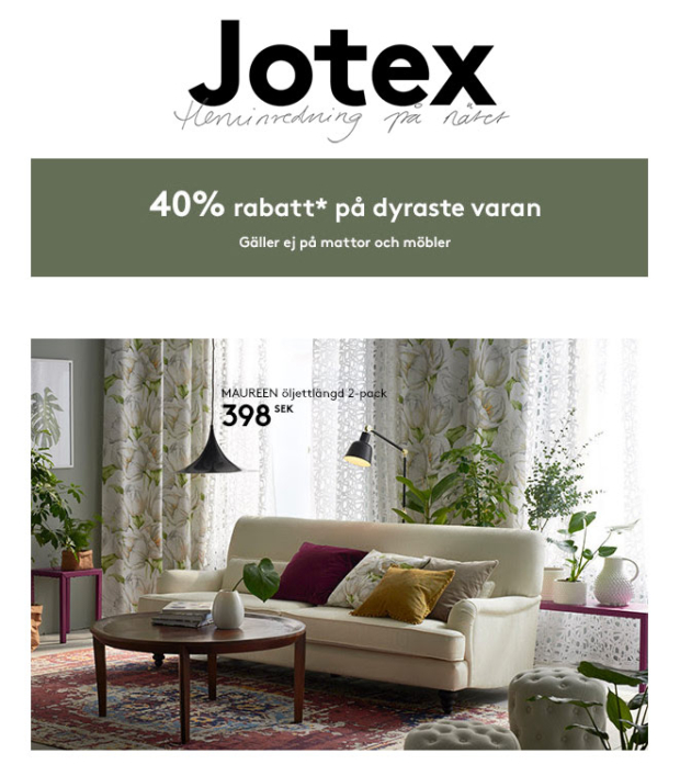 jotex - 40% rabatt på dyraste varan